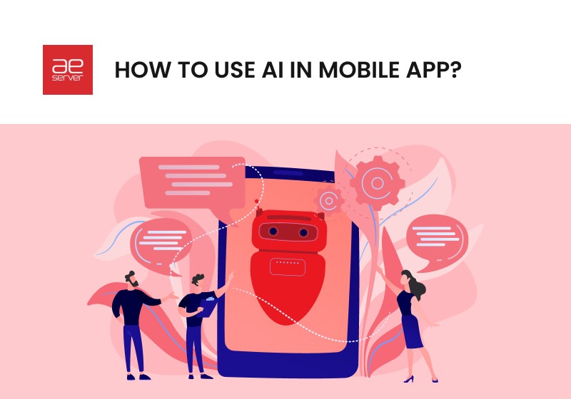 1-How-to-Use-AI-in-Mobile-App