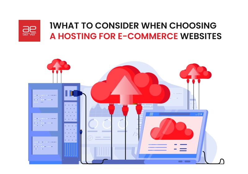 1-What-to-Consider-When-Choosing-a-Hosting-for-E-Commerce-Websites