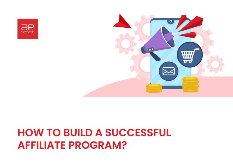 1-How-to-Build-a-Successful-Affiliate-Program
